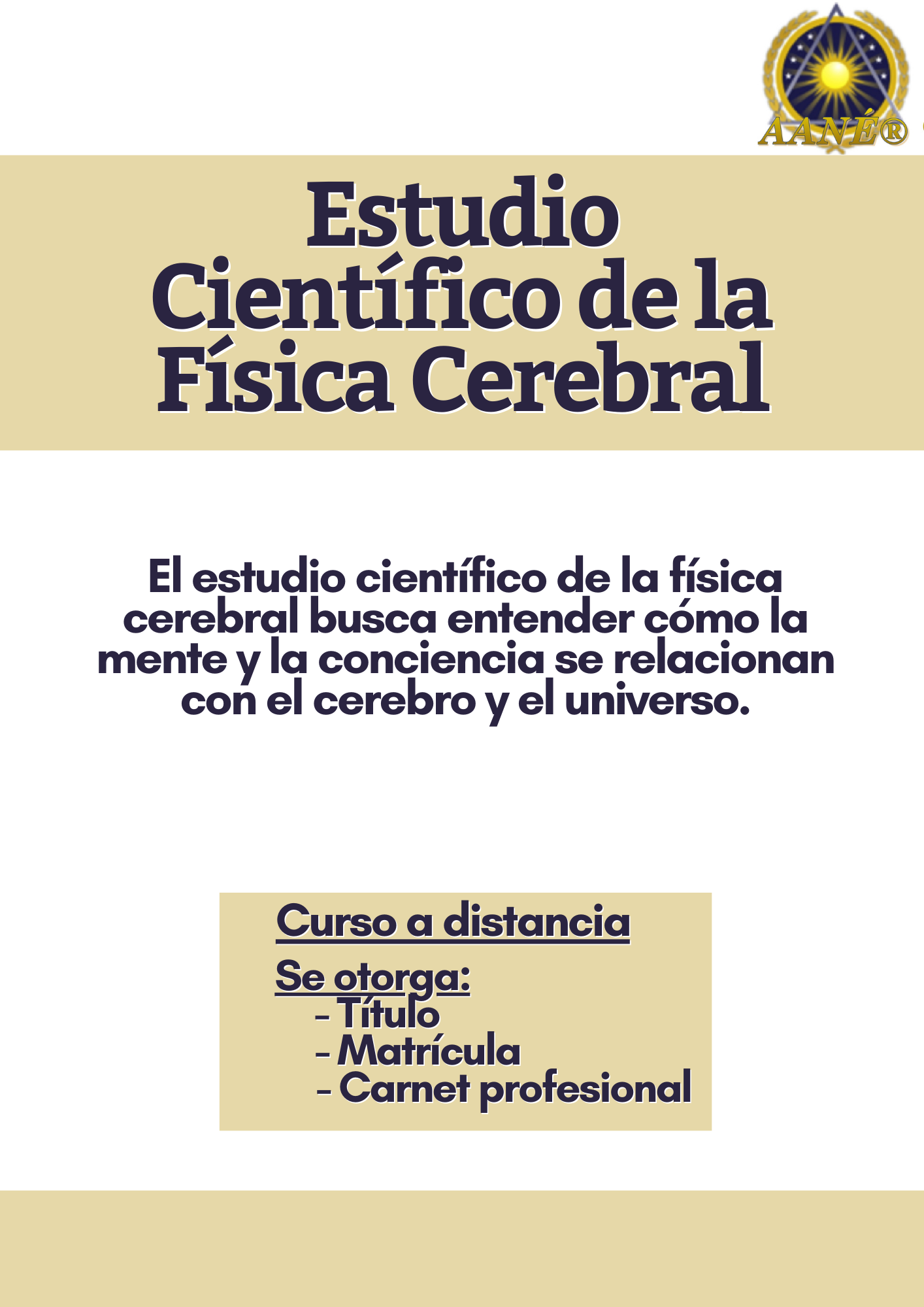 El estudio científico de la física cerebral